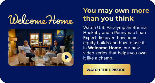 Watch the Welcome Home episode: All About Home Equity