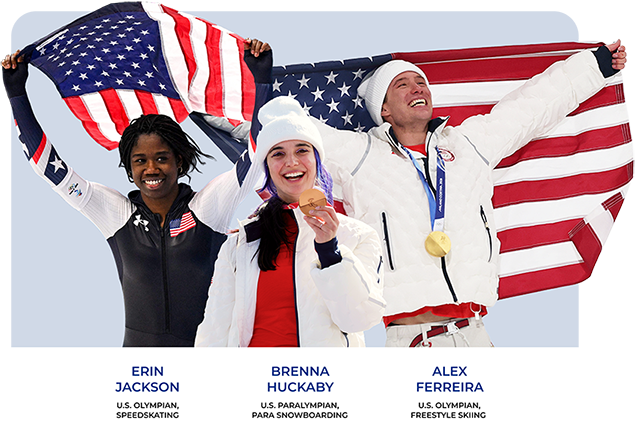 Erin Jackson, U.S. Olympian, Speedskating; Brenna Huckaby, U.S. Paralympian, Para Snowboarding; Alex Ferreira, U.S. Olympian, Freestyle Skiing